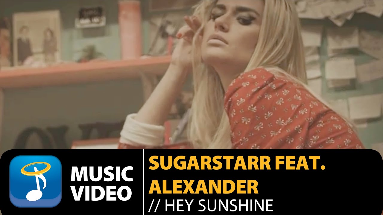 在 YouTube 上观看 Sugarstarr feat Alexander - Hey Sunshine | Antonio Giacca Radio Edit (Official Music Video HD) 在 YouTube 上观看 Sugarstarr feat Alexander - Hey Sunshine | Antonio Giacca Radio Edit (Official Music Video HD)