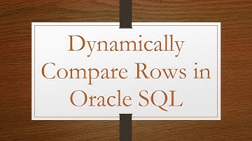 Dynamically Compare Rows in Oracle SQL