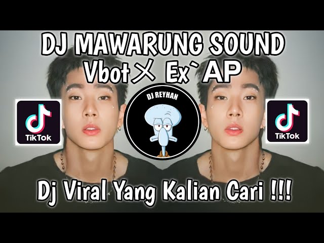 DJ MAWARUNG SOUND Vbotメ Ex`𝗔𝗣 | DJ SUSUBUHAN SUDAH ILANG BAPADAHAN NYAT MAK IWAT VIRAL TIK TOK! class=