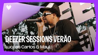 DJAVAN - Luccas Carlos e Maui | Deezer Sessions, Rio de Janeiro