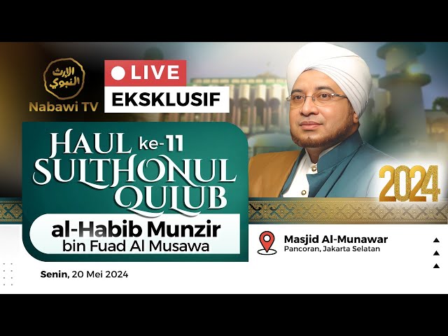 🔴LIVE HAUL ke-11 Habib Munzir bin Al Musawa - Masjid Al Munawar - Majelis Rasulullah SAW | Nabawi TV class=