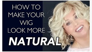 HOW TO make WIGS LOOK MORE NATURAL  ⭐⭐USING SIMPLE techniques!⭐⭐