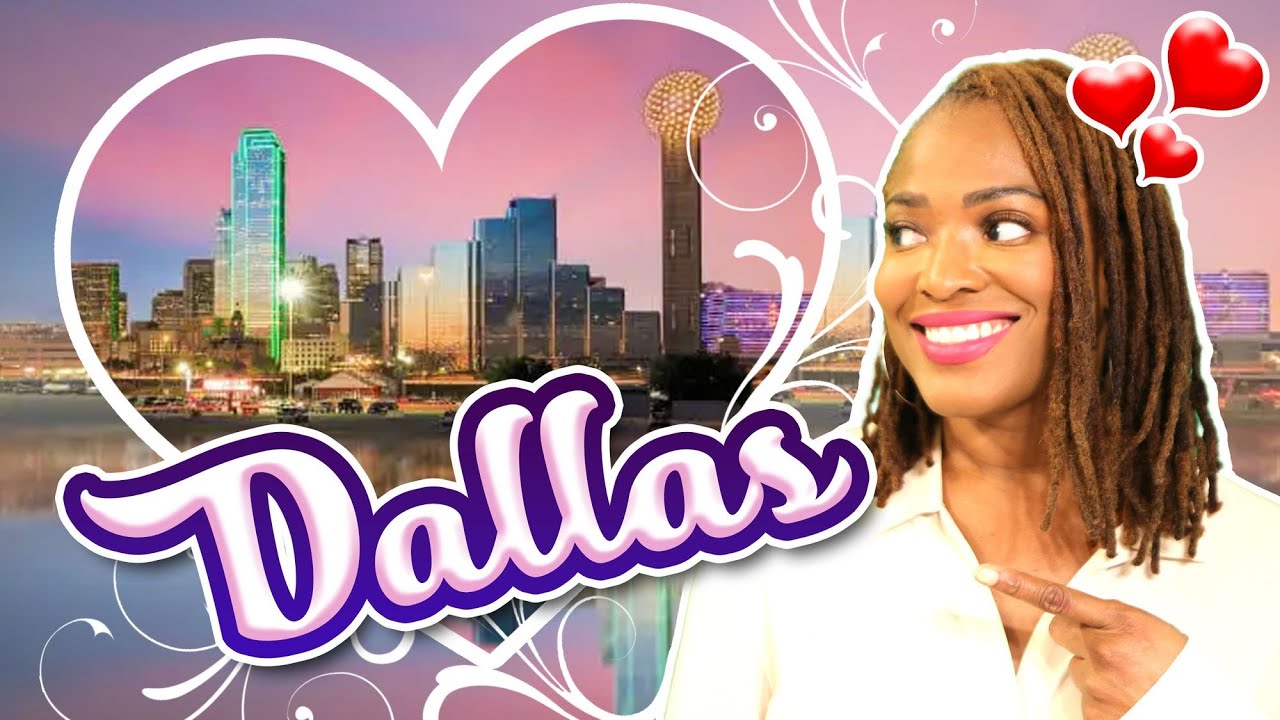 Why I Love Living in Dallas and Why YOU Will Love It Too!