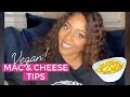 How to Make the BEST Vegan Mac & Cheese! | Tips for Vegan Cheese Recipes