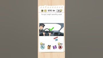 Brain Test Level 184 you got caught speeding Walkthrough Answer