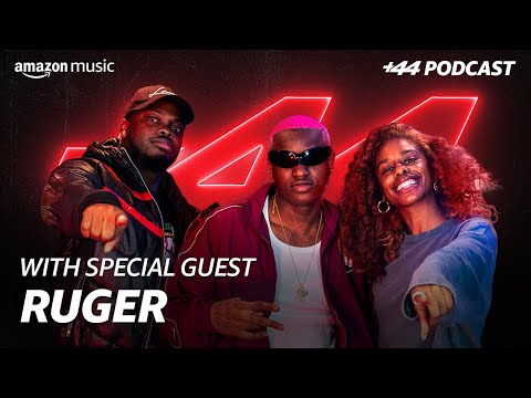 RUGER (Season 3, Episode 3) | +44 Podcast with Sideman & Zeze Millz | Amazon Music