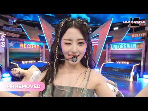 [MR Removed] LE SSERAFIM - UNFORGIVEN (SBS Inkigayo) MR제거 20230507 ...