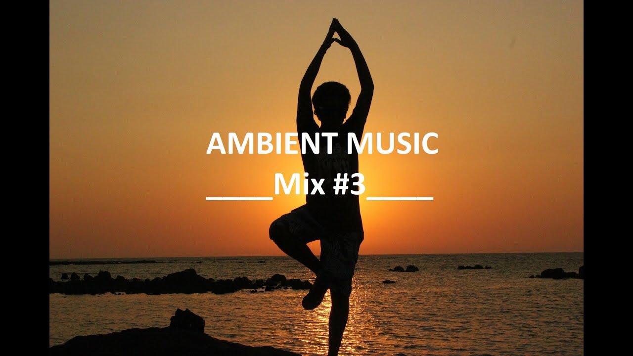 Ambient Relaxing Music For ☯zen☯ And Meditation Yoga Massage