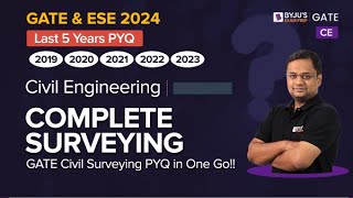 Surveying Previous Year Questions | Marathon Class | Civil Engineering (CE) | BYJU'S GATE