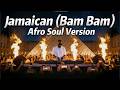 jamaican (Bam Bam) Afro House Remix 🔥 Hits Different 🤯 (Must Replay)