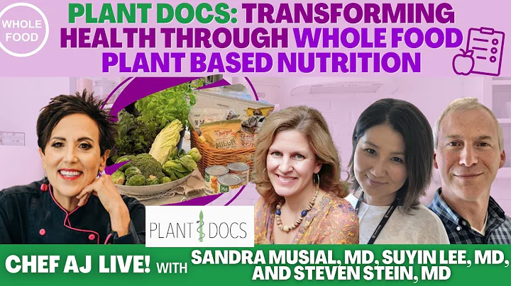 Plant Docs: Transforming Health through Whole Food...