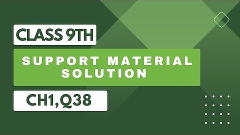 Class 9th | Maths | Support Material Solution | Ch -1| Q:- 38 #cbsemaths #class9maths