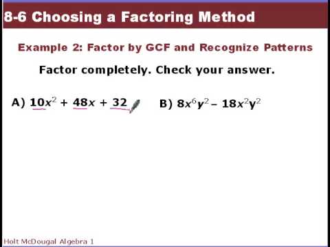 algebra 1 8 6 choosing a factoring method youtube
