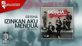 Geisha - Izinkan Aku Mendua (Original Karaoke Video) | No Vocal