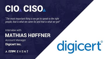 Interview with DigiCert at the CIO & CISO Summit