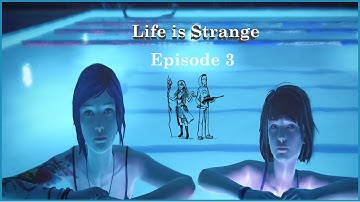 Life is strange Episode 3 playthrough no commentary - part 5