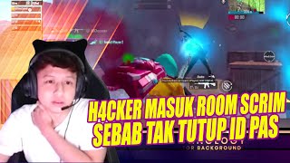 H4Ck3R Masuk Room Scrim Sebab Tak Tutup Idpas Team Vokey Rata