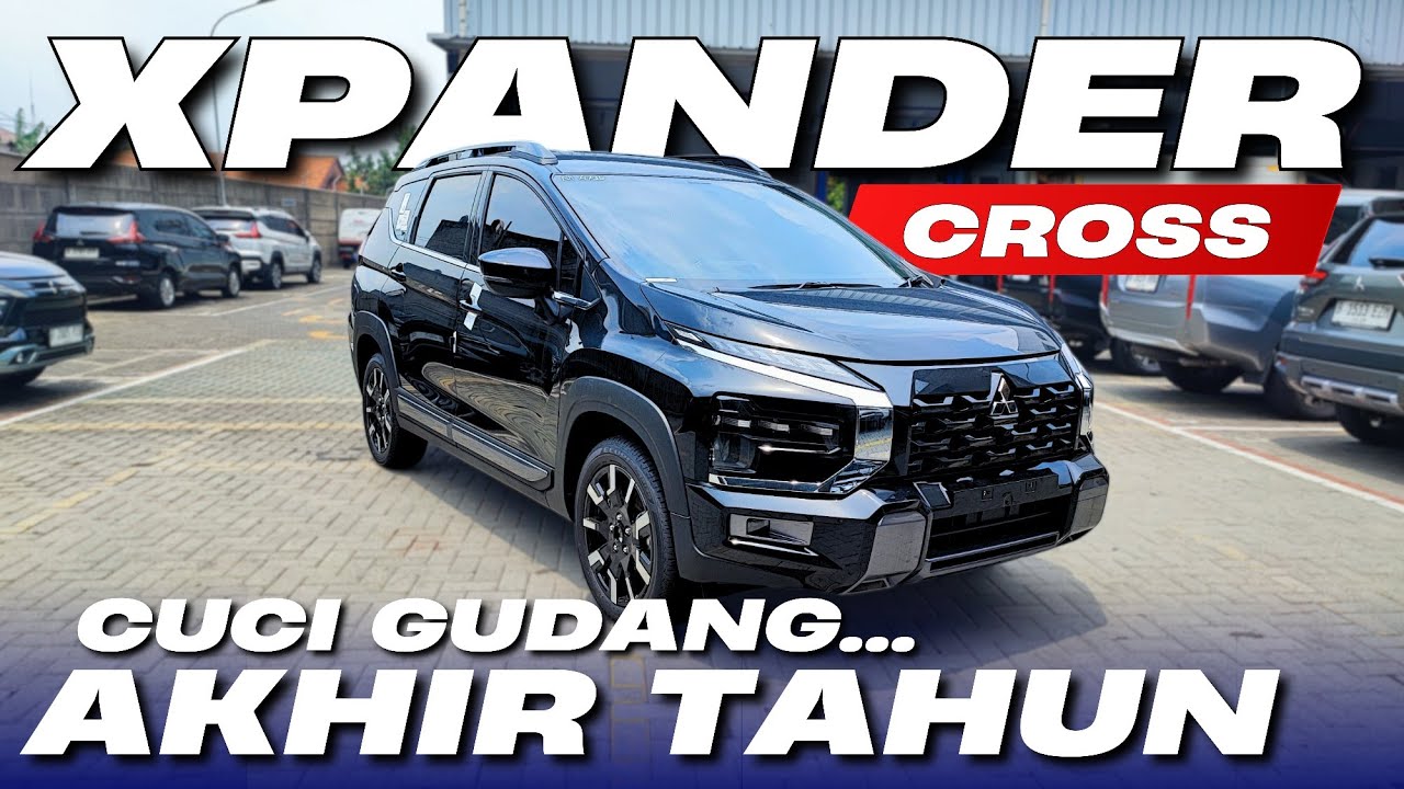 Review..!!! New Xpander Cross Facelift dan Dapat Apa Saja Kalau Beli di Akhir Tahun.. 