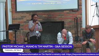 PASTOR MICHAEL MIANO & TIM MARTIN - Q&A SESSON