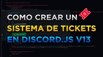 Como hacer un SISTEMA DE TICKETS en Discord.js V13