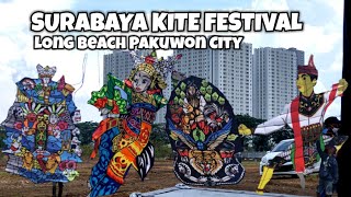 PERSIAPAN FESTIVAL LAYANG LAYANG SURABAYA -  LONG BEACH PAKUWON CITY