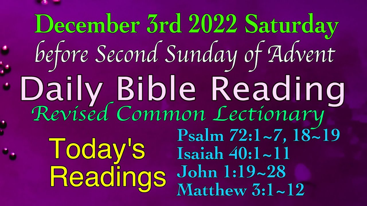 Revised Common Lectionary Dec.3,2022. Saturday's Daily Bible Reading