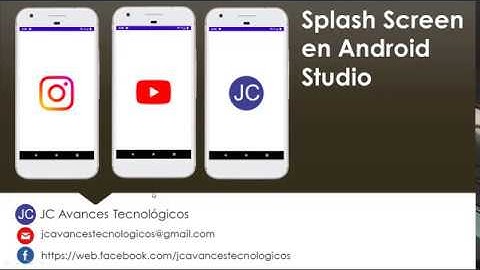 Cómo crear un Splash Screen en Android Studio | Pantalla de Bienvenida en Android
