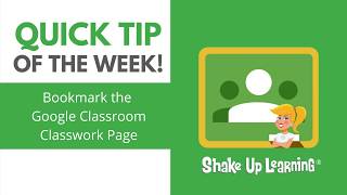 Google Classroom Tip: Bookmark the Classwork Page Profile