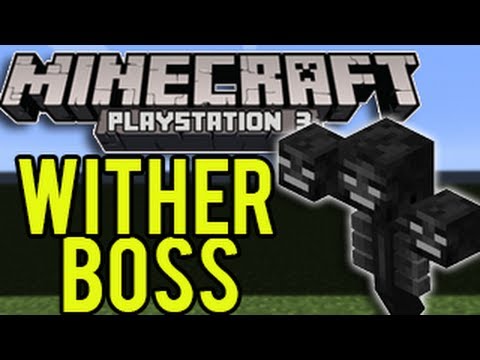 Minecraft Playstation 3 - Wither Boss (UPDATE) - YouTube