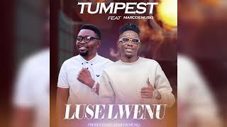 Luse Lwenu Tumpest Ft Marcos Musiq Audio