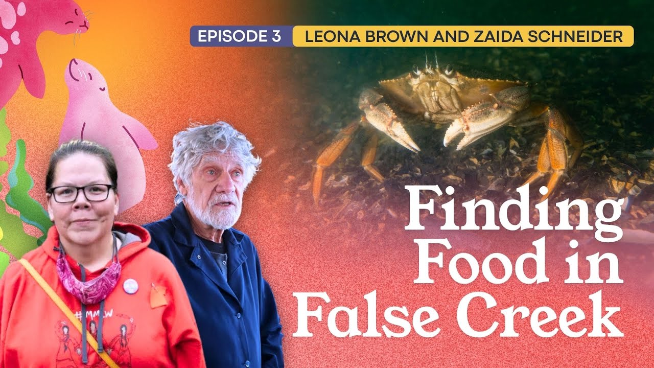 Food Sovereignty in False Creek » Leona Brown & Zaida Schneider
