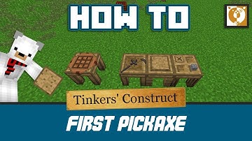 Getting started: Your first pickaxe - Tinkers
