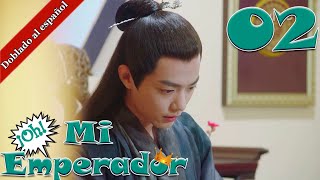 【Doblado al español】¡Oh! Mi Emperador T01 EP02| Oh! My Emperor | 哦！我的皇帝陛下