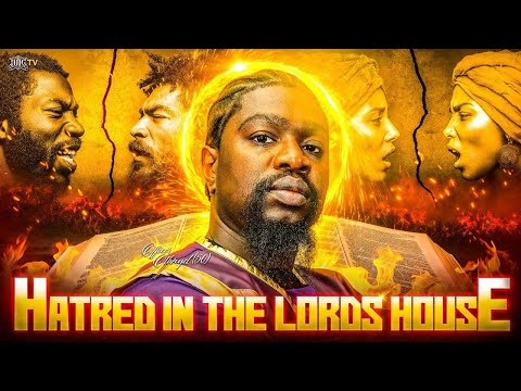 Hatred in the Lord’s House