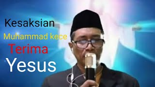 Kesaksian Muhammad KC terima Yesus