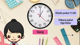 MENGENAL WAKTU 24 JAM   Membaca Jam