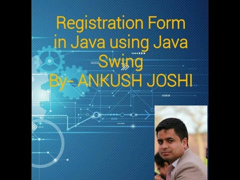 Registration Form in Java using Java Swing - YouTube