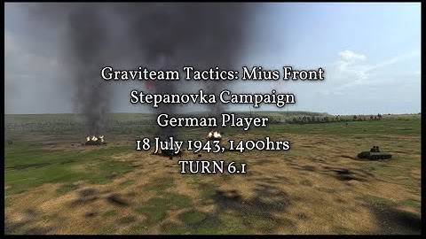 Graviteam Tactics: Mius Front - Tutorial for new players