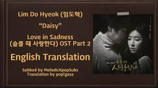 Download lagu Lim Do Hyeok  임도혁  - Daisy  Love In Sadness Ost Part 2   English Subs  mp3