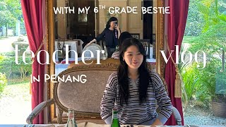 my spring break as a teacher from korea but lived in lots of places and penang is one of them lol