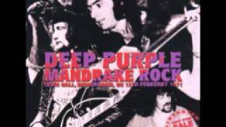 Deep Purple - Mandrake Root (Part 1/2) (From 'Mandrake Rock' Bootleg)