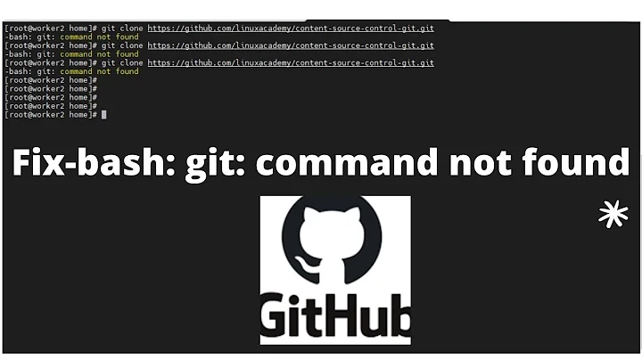 how to fix -bash: git: command not found
