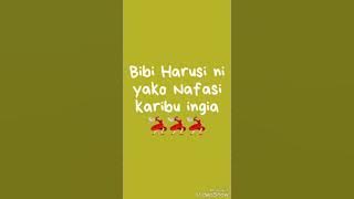 BIBI HARUSI NI YAKO NAFASI KARIBU INGIA
