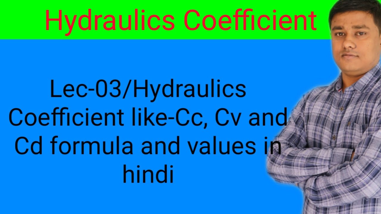 Lec 03 Hydraulics Coefficient Like Cc Cv And Cd easiest Way To Know lec-03-hydraulics-coefficient-like-cc-cv-and-cd-easiest-way-to-know