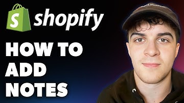 How to Add Notes on Shopify (Full 2024 Guide)
