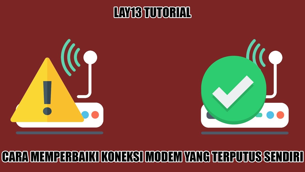 CARA MEMPERBAIKI KONEKSI MODEM YANG TERPUTUS SENDIRI DI WINDOWS 7