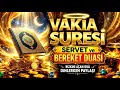 Vakıa Suresi | Rızık, Bereket ve Zenginlik Duası - Bolluk Ayetleri