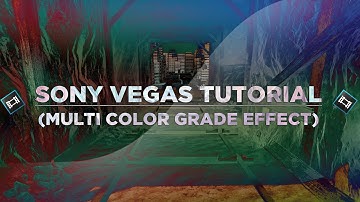 (Sony Vegas Tutorial) Multi Color Grade Effect