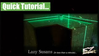 Lazy Susans In minute  - Tutorial