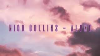 Nico Collins - ALONE  [SLOWED+REVERB]